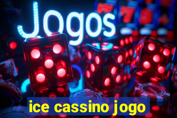 ice cassino jogo